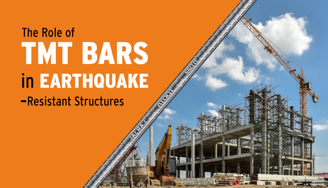 The Role of TMT Bars in Earthquake-Resistant Structures